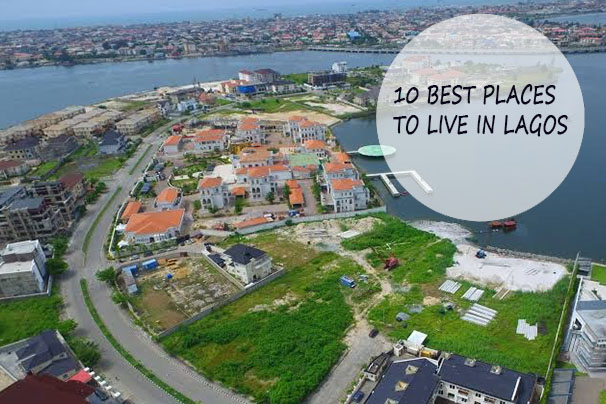 10 Best Places To Live in Lagos