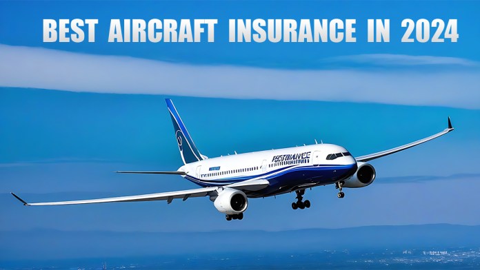 Best Aircraft Insurance in 2024