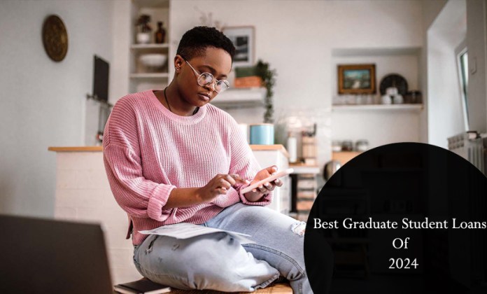 Best Graduate Student Loans Of 2024