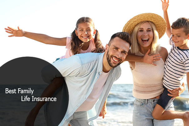 Best Family Life Insurance