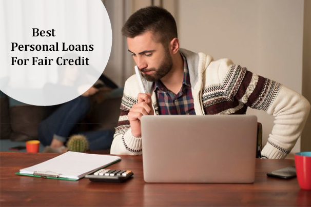 Best Personal Loans For Fair Credit