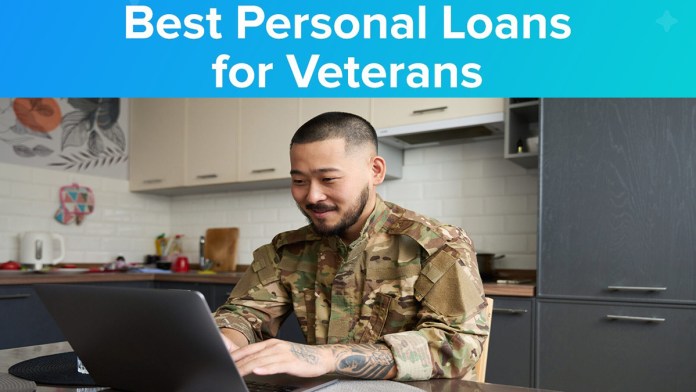 Best Personal Loans for Veterans