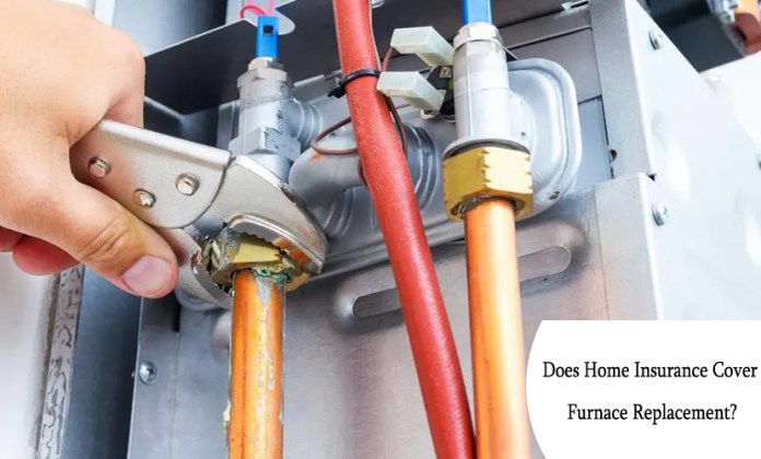 Does Home Insurance Cover Furnace Replacement?