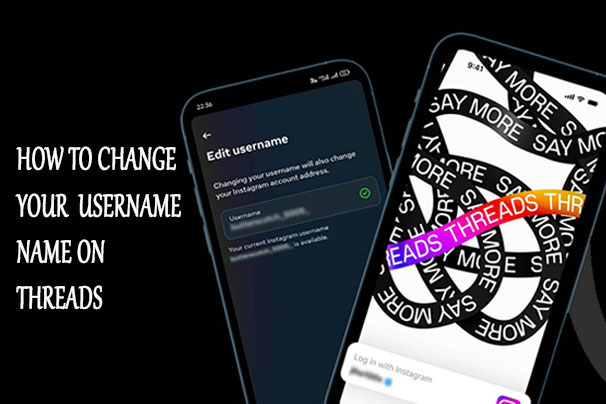 How To Change Your Username On Threads
