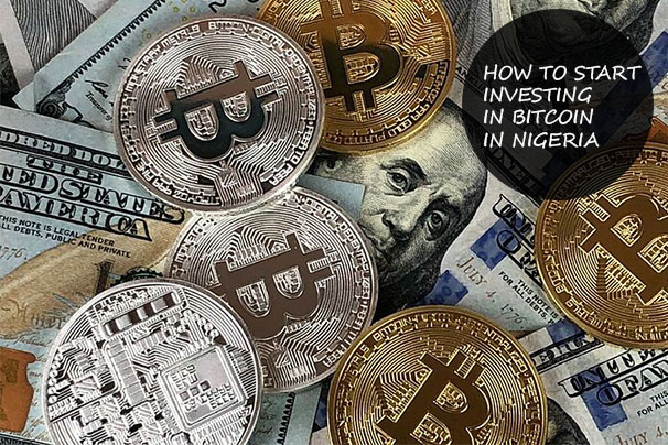 How To Start Investing in Bitcoin in Nigeria