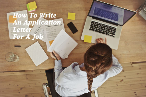 How To Write An Application Letter For A Job