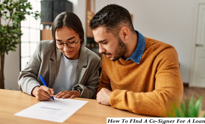 How To Find A Co-Signer For A Loan