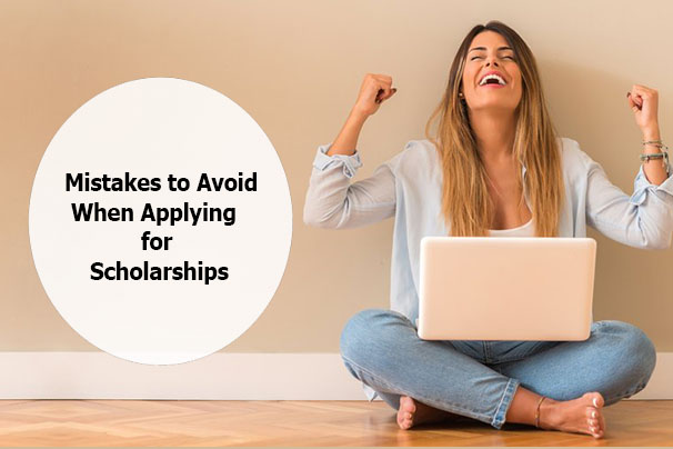 Mistakes To Avoid When Applying For Scholarships