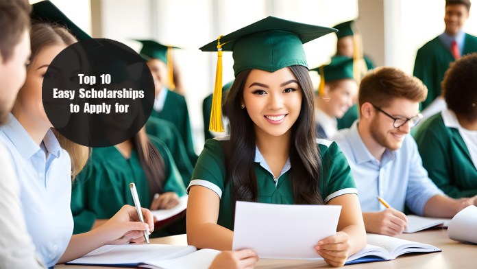 Top 10 Easy Scholarships to Apply for 