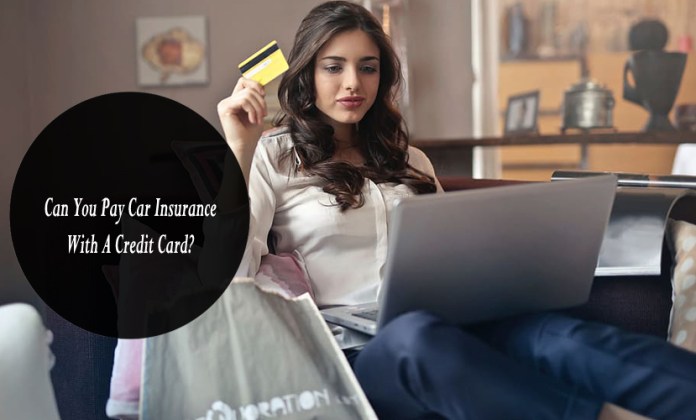 Can You Pay For Car Insurance With A Credit Card?