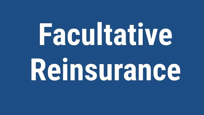 What is Facultative Reinsurance?